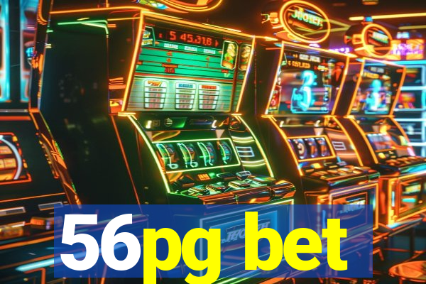 56pg bet